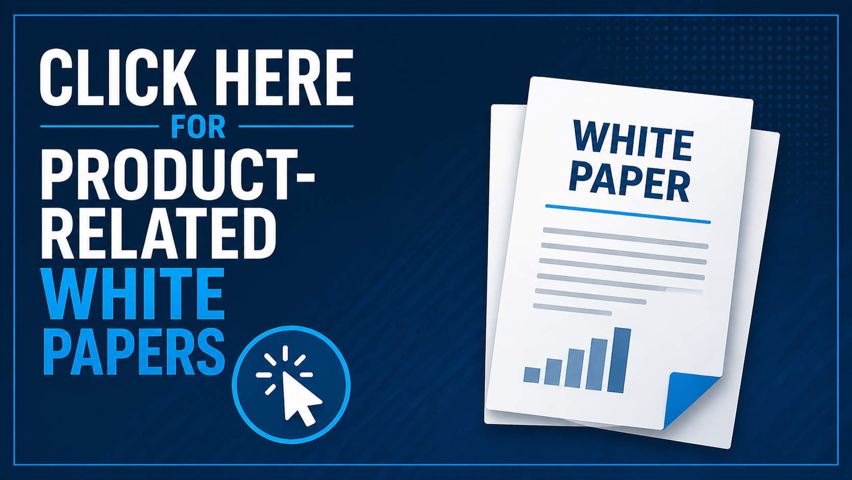 Click Here for Product-Related White Papers